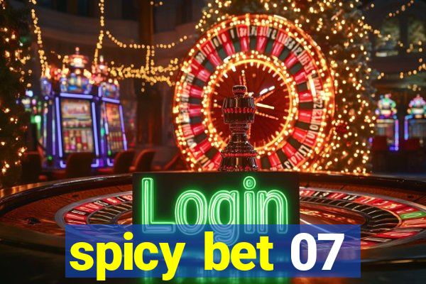 spicy bet 07