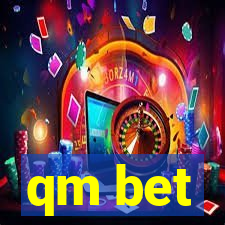 qm bet