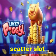 scatter slot