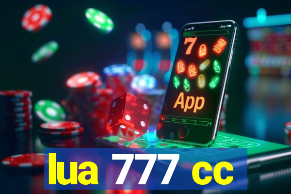 lua 777 cc