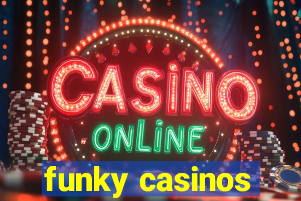 funky casinos