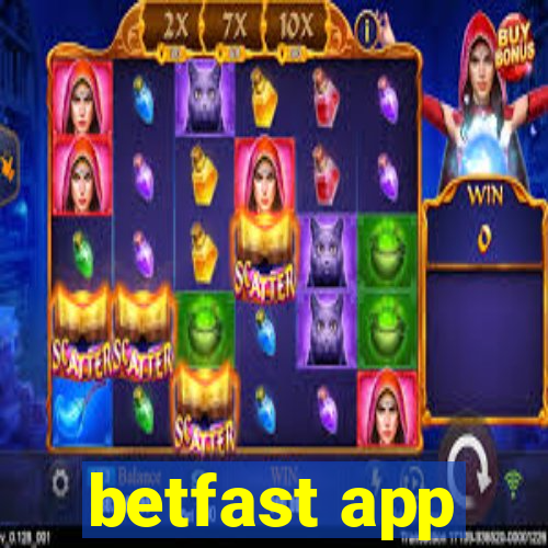 betfast app