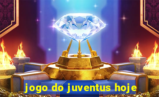 jogo do juventus hoje