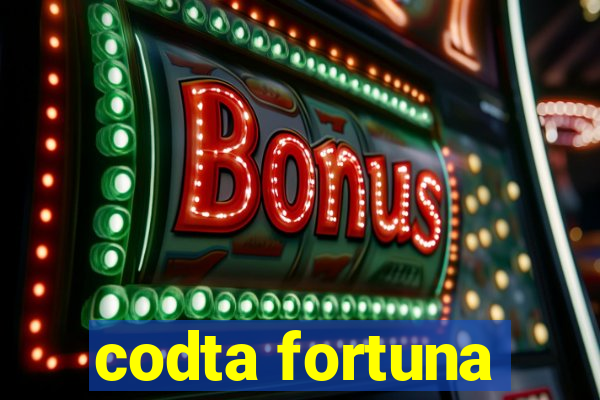 codta fortuna