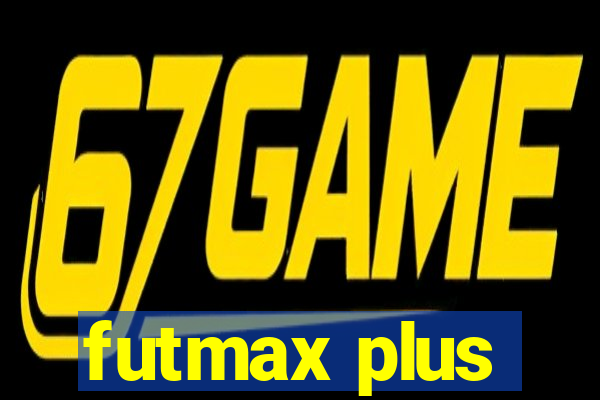 futmax plus