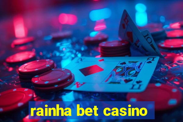 rainha bet casino