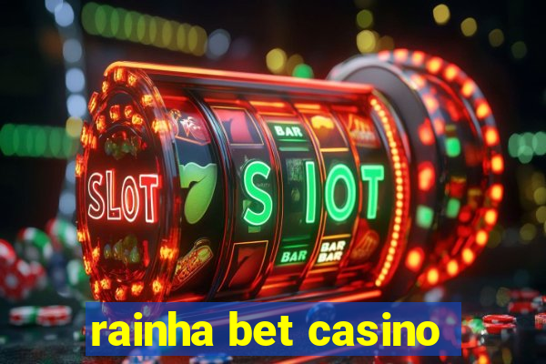 rainha bet casino