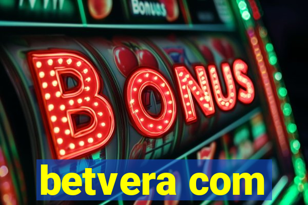 betvera com