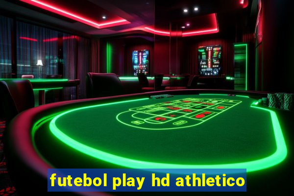 futebol play hd athletico