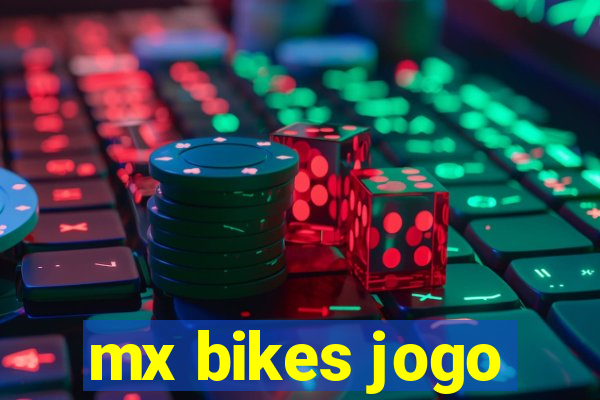 mx bikes jogo