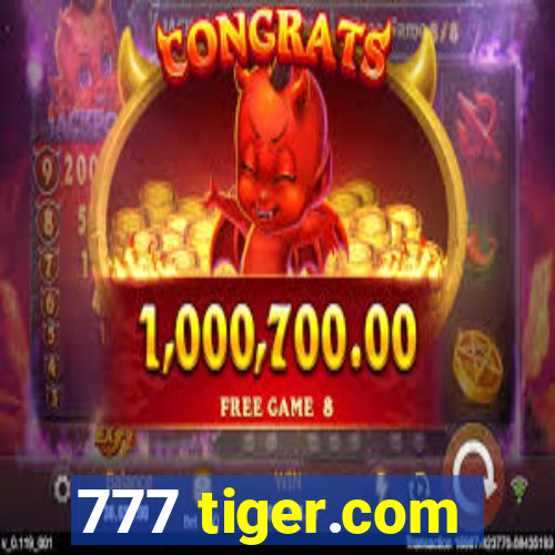 777 tiger.com