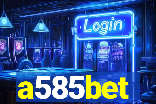 a585bet