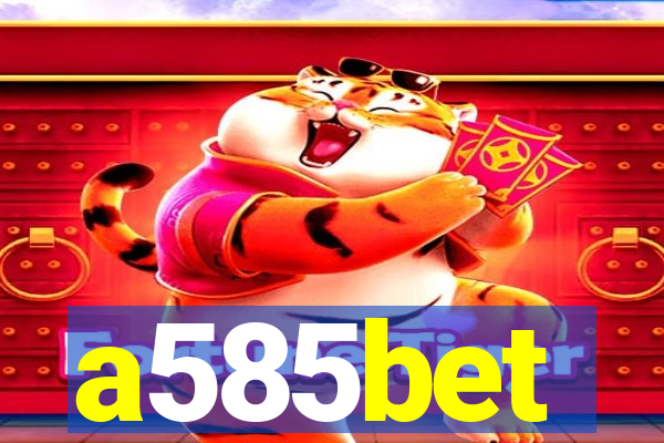 a585bet