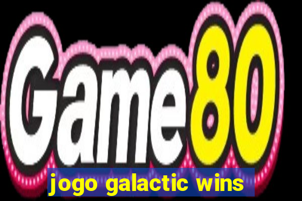 jogo galactic wins