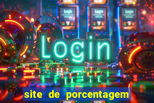 site de porcentagem slots pg