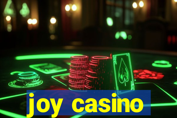 joy casino