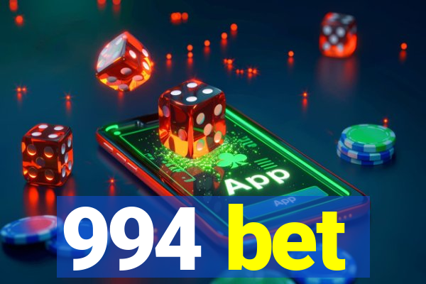 994 bet