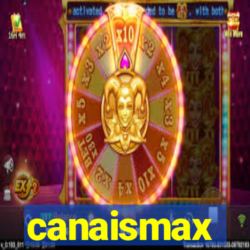 canaismax