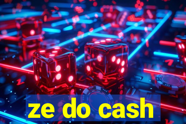 ze do cash