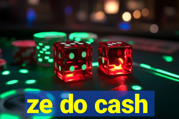 ze do cash