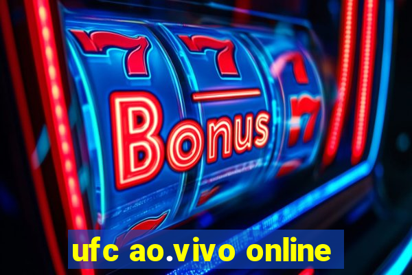 ufc ao.vivo online