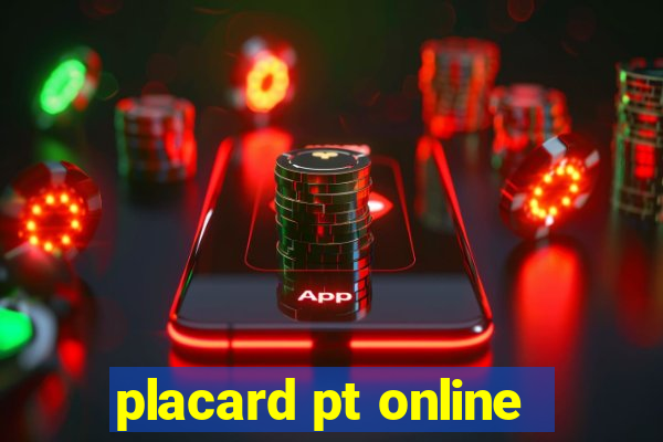 placard pt online