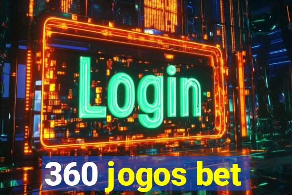 360 jogos bet