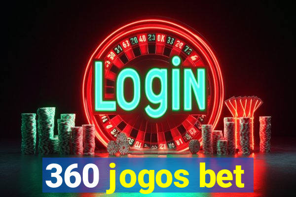 360 jogos bet