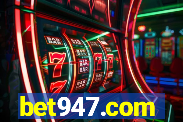 bet947.com