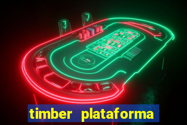 timber plataforma de jogos