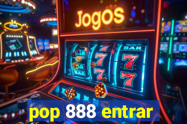 pop 888 entrar