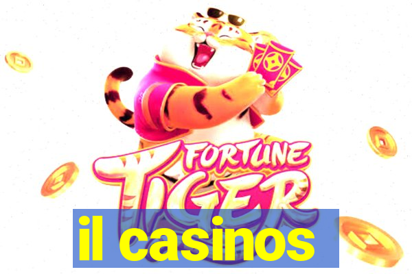 il casinos