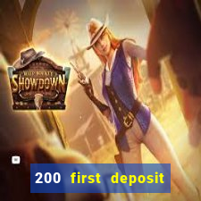 200 first deposit bonus casino