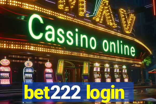 bet222 login