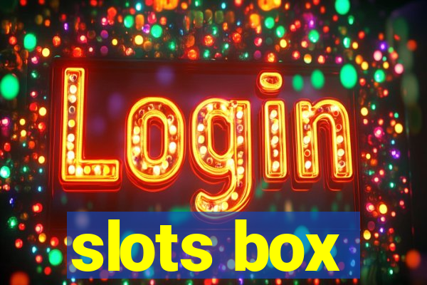 slots box