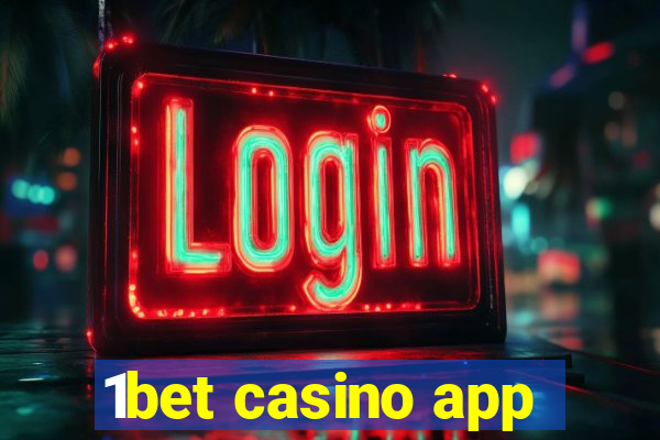 1bet casino app