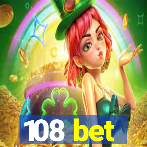 108 bet