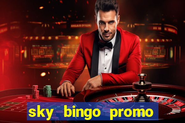 sky bingo promo code 2022