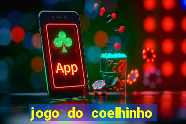 jogo do coelhinho de ganhar dinheiro