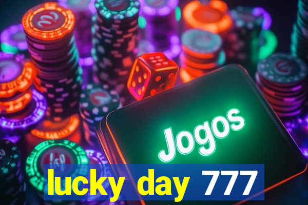 lucky day 777