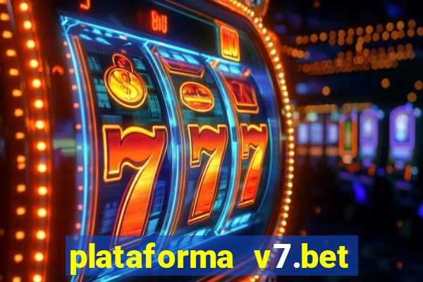 plataforma v7.bet paga mesmo