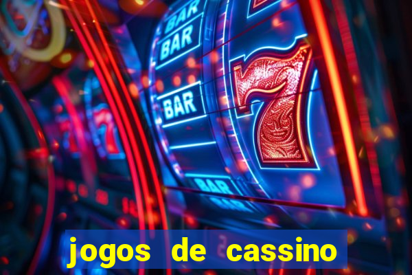 jogos de cassino que da bonus no cadastro sem deposito