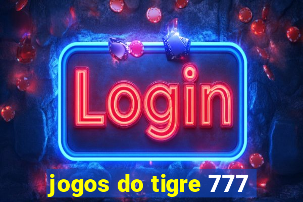 jogos do tigre 777