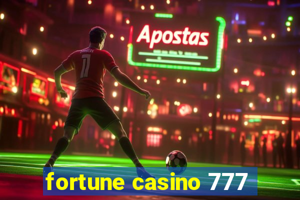 fortune casino 777