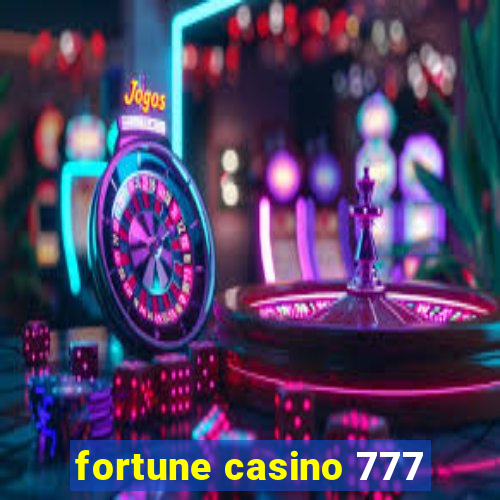 fortune casino 777