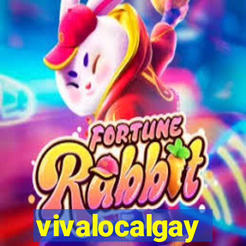 vivalocalgay