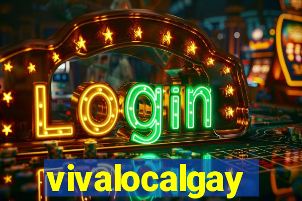 vivalocalgay