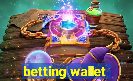 betting wallet