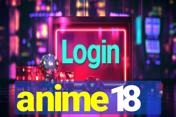 anime18