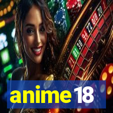 anime18